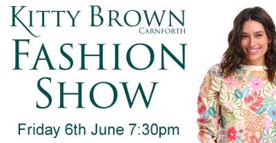 Kitty Brown Fashion Show at Burton Memorial Hall on Friday 6th June 2025 from 7pm.