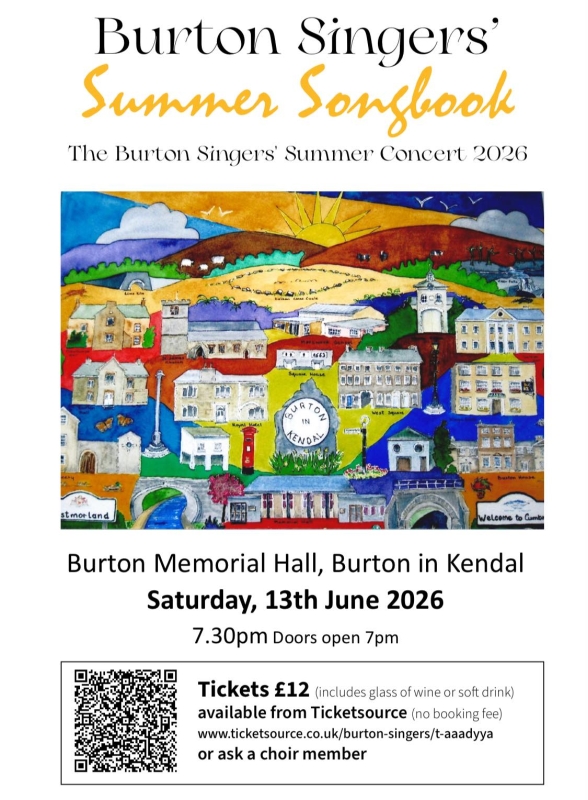 Poster for Burton Singers Summer Concert 13th June, 2026 at Burton Memorial Hall