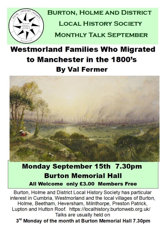 Burton Holme and District Local History Society meeting at Burton Memorial Hall Mon 15th Sep 7.30pm. 